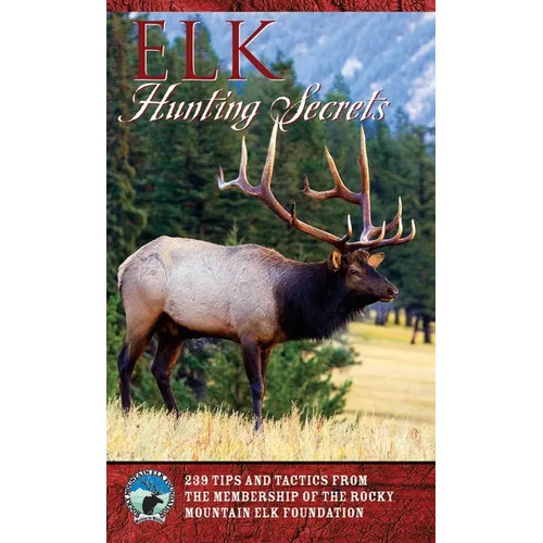 Elk Hunting Secrets