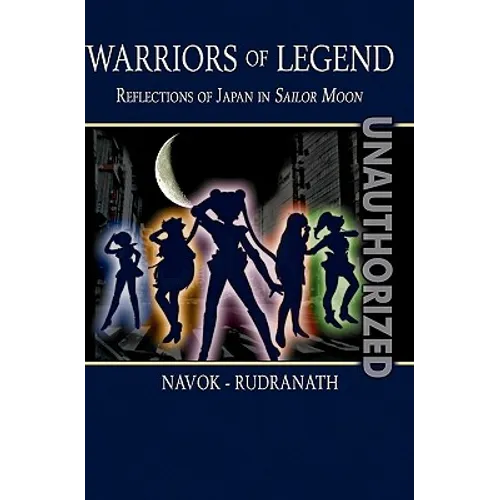 Warriors of Legend: Reflections of Japan in Sailor Moon
