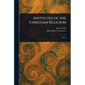 Institutes of the Christian Religion