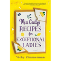 Miss Cecily's Recipes for Exceptional Ladies