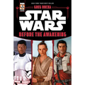 Star Wars the Force Awakens: Before the Awakening