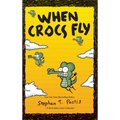 When Crocs Fly: A Pearls Before Swine Collection