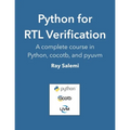 Python for RTL Verification: A complete course in Python, cocotb, and pyuvm