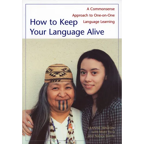 How to Keep Your Language Alive: A Commonsense Approach to One-On-One Language Learning