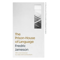 The Prison-House of Language: A Critical Account of Structuralism and Russian Formalism