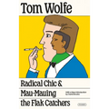 Radical Chic and Mau-Mauing the Flak Catchers