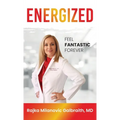 Energized: Feel Fantastic Forever