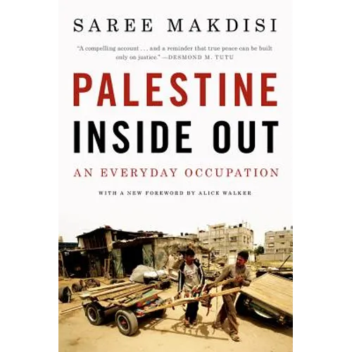 Palestine Inside Out: An Everyday Occupation