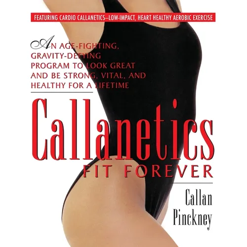 Callanetics Fit Forever