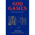 God Games: What Do You Do Forever?