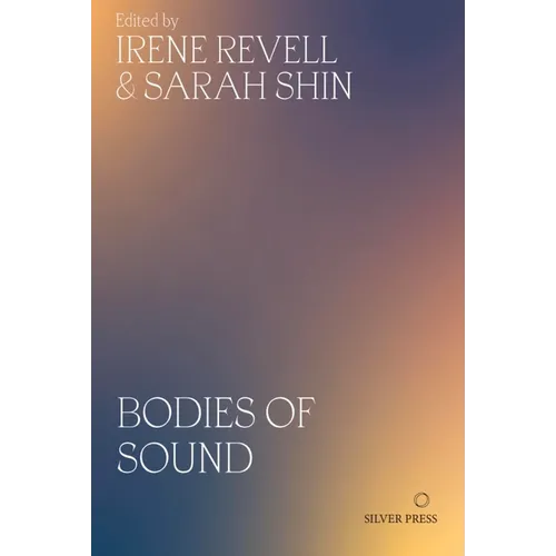 Bodies of Sound: Becoming a Feminist Ear