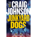 Junkyard Dogs: A Longmire Mystery