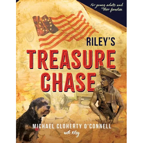 Riley's Treasure Chase: For young adults and their families