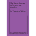 The Happy Journey to Trenton and Camden