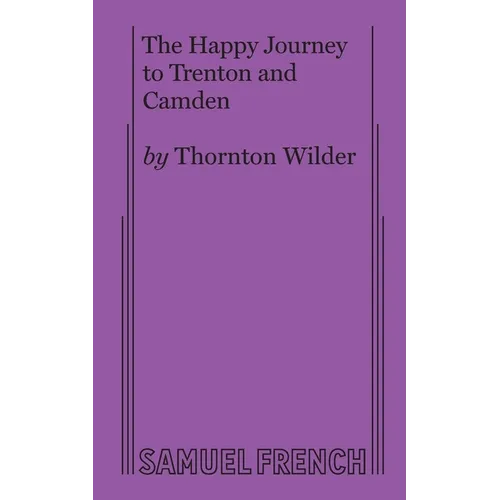 The Happy Journey to Trenton and Camden