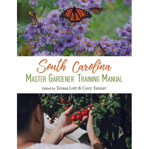 South Carolina Master Gardener Training Manual