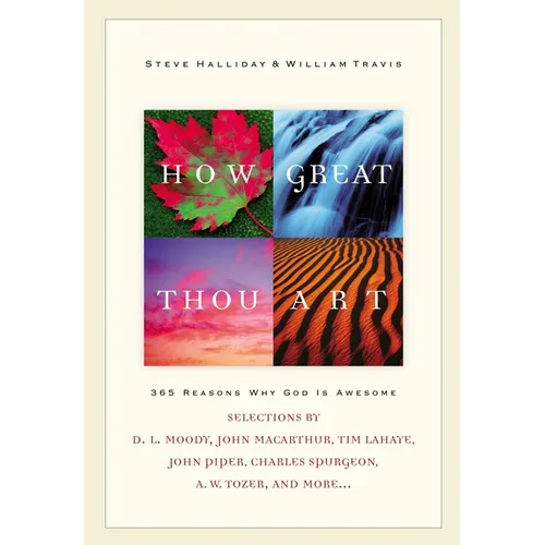 How Great Thou Art: 365 Reasons Why God Is Awesome