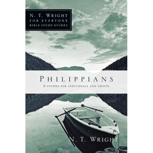 Philippians: 8 Studies for Individuals and Groups
