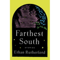 Farthest South & Other Stories