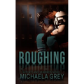 Roughing