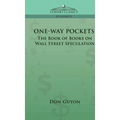 One-Way Pockets: The Book of Books on Wall Street Speculation