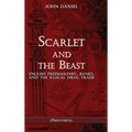 Scarlet and the Beast III: English freemasonry banks and the illegal drug trade