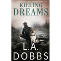 Killing Dreams