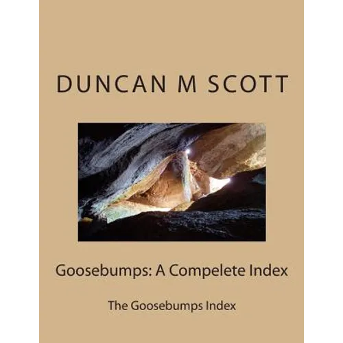 Goosebumps: A Compelete Index: The Goosebumps Index
