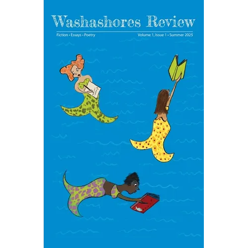 Washashores Review: Fiction. Essays. Poetry.