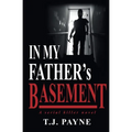 In My Father's Basement: a serial killer novel