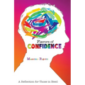 Flavors of Confidence: A Reflection for Those in Need