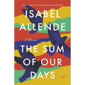 The Sum of Our Days: A Memoir
