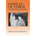 Gone in October: Last Reflections on Jack Kerouac