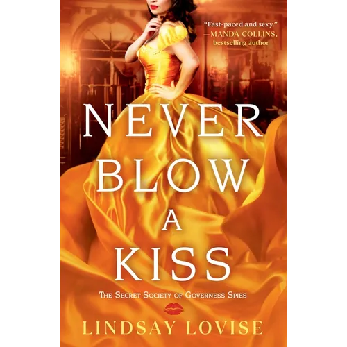 Never Blow a Kiss