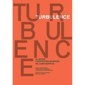 Turbulence: Ali Rahim, Christopher Sharples, William Sharples
