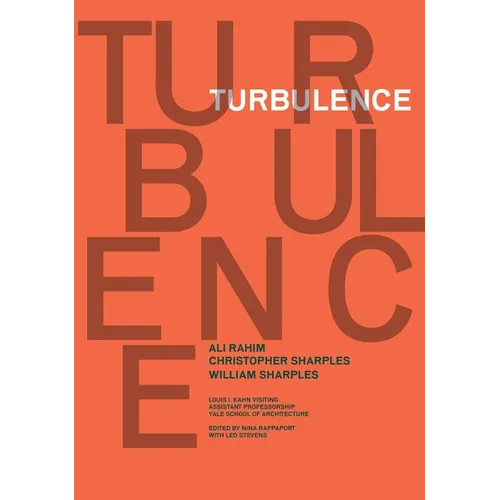 Turbulence: Ali Rahim, Christopher Sharples, William Sharples