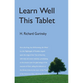 Learn Well This Tablet: A Commentary on the Tablet of Ahmad