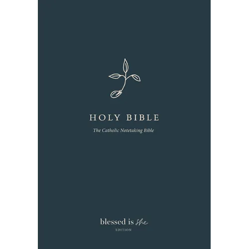 The Catholic Notetaking Bible: Blessed Is She Edition (Nabre)
