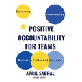 Positive Accountability