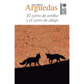 El zorro de arriba y el zorro de abajo
