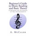Beginner's Guide to Music Reading and Basic Theory