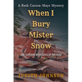 When I Bury Mr. Snow