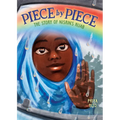 Piece by Piece: The Story of Nisrin's Hijab: A Graphic Novel