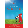 The Made to Crave for Young Women: Satisfying Your Deepest Desires with God
