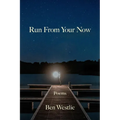 Run from Your Now