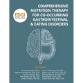 Comprehensive Nutrition Therapy for Co-Occurring Gastrointestinal & Eating Disorders: the EDGI Training Project