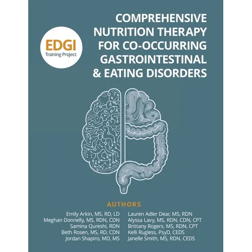 Comprehensive Nutrition Therapy for Co-Occurring Gastrointestinal & Eating Disorders: the EDGI Training Project