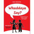 Whaddaya Say?: Guided Practice in Understanding Fast English