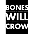Bones Will Crow