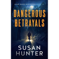 Dangerous Betrayals